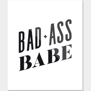 Bad Ass Babe Posters and Art